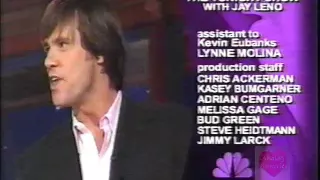 The Tonight Show with Jay Leno Ending Credits | 05-15-2003 | Tim McGraw Jim Carey Amanda Bynes