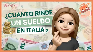 ¿CUÁNTO RINDE UN SUELDO EN ITALIA? 😅