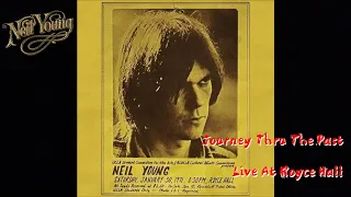 Neil Young - Journey Through The Past  (Lyrics) Royce Hall