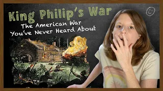 Reacting to King Philip's War: The Most Important American War You've Never Heard Of