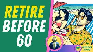 Unlock Your Dream Retirement in SG Before 60! 🚀💸 | Investing Iguana 🦎