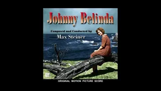 Johnny Belinda - Suite (Max Steiner - 1948)