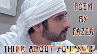 Think about yourself || Heart touching poem by Fazza