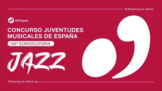 104º Convocatoria Concurso JM España - Convocatoria Jazz