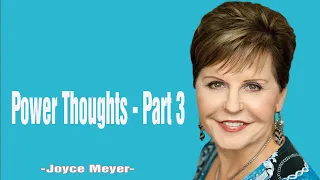 Power Thoughts Part 3| JOYCE MEYER  MINISTREIS 2024