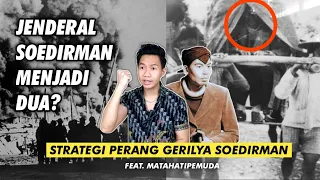 Strategi Perang Gerilya Jenderal Soedirman, ADA 2 Soedirman saat Agresi Militer Belanda II?!