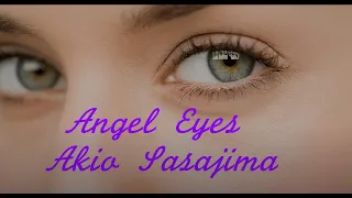 AKIO SASAJIMA  笹島明夫　Angel Eyes