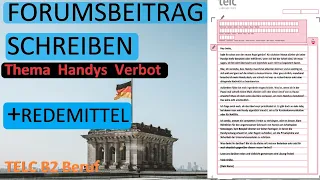 FORUMSBEITRAG SCHREIBEN  TELC B2 Beruf I REDEMITTEL I Thema:  Handys Verbot