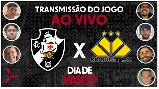 VASCO X CRICIÚMA AO VIVO | BRASILEIRÃO 2024 - pré e transmissão Rádio Expresso - DIA DE VASCO #4