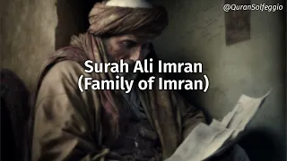 Surah Ali Imran (Family of Imran) | Calm & Relaxing Quran Recitation [528HZ]