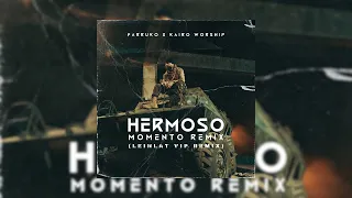 Farruko, Kairo Worship - Hermoso Momento (Leinlat VIP Remix)