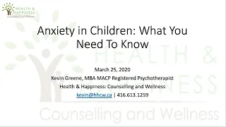 Webinar #1 Anxiety in Children: What You Need To Know