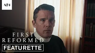 First Reformed | Official Featurette HD | A24