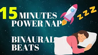 (15 mins ) Super Power Nap 15 minutes energy boost binaural beats☄️| #powernapmusic #binauralbeats