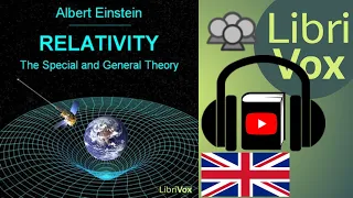 Relativity: The Special and General Theory by Albert EINSTEIN read by Various | Full Audio Book