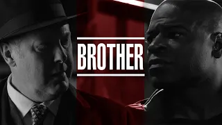 The Blacklist || Reddington & Dembe : Brother