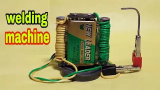 How to make a welding machine 9v Battery - at home - DIY Electronic