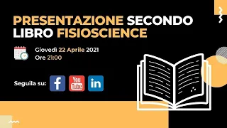 Presentazione Secondo Libro FisioScience