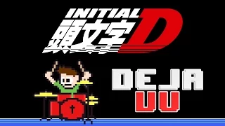 Initial D - Deja Vu (Drum Cover) -- The8BitDrummer