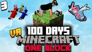 I Spent 100 Days in ONE BLOCK Minecraft VR and Here's What Happened (#3)