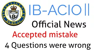 IB ACIO accepted mistake questions were wrong Official News