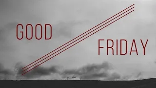 Good Friday, April 10, 2020