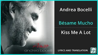 Andrea Bocelli - Bésame Mucho Lyrics English Translation - Spanish and English Dual Lyrics