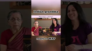 Indian Grandma reacts to WAP by Cardi B | Afternoons with Aaji