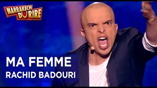 Rachid Badouri - Ma femme - Marrakech du rire 2017