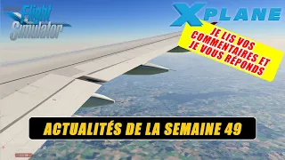 👀 [ X-Plane 11 - Flight Simulator 2020 ] Actualités de la semaine 49