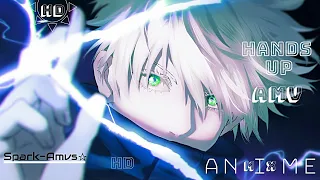 Hands Up | Anime Mix [AMV]