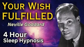 Sleep Hypnosis for Your Wish Is Fulfilled Neville Goddard [Black Screen] 4 Hour