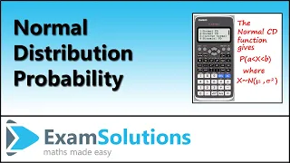 Normal Distribution | Cumulative Probability | Casio Calculator | ExamSolutions