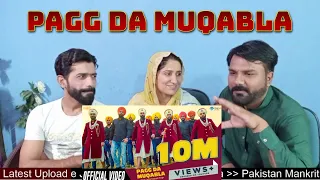 Pagg Da Muqabla | Punjabi Reaction