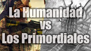 La especie Humana VS Los primordiales | Mitología lovecraftiana