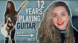 12 Year Guitar Journey | Age 9 - 21