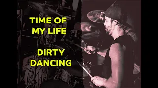 Dirty Dancing - Time Of My Life (Final Dance) - Ramon Pika - Pau (DRUM COVER)