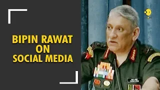 Indian Army Chief on Social media use of soldiers