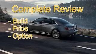 2018 Lincoln Continental Trim Configurations - Build & Price Review