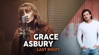 Last Night - Morgan Wallen (Cover by Grace Asbury)