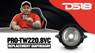 DS18 PRO-TW220.8VC PRO Replacement Diaphragm For PRO-TW220 And Universal 1" VC 8 Ohm