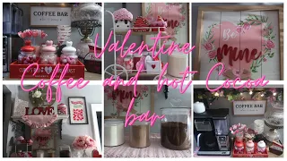 Valentines day Coffee and Cocoa bar decorate with me