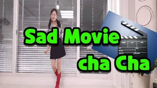 Sad Movie Cha Cha Line dance 올드팝 고고씽~[가사꿀잼!]