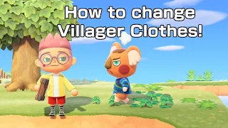 How to Change Villager Clothes ; Animal Crossing New Horizons