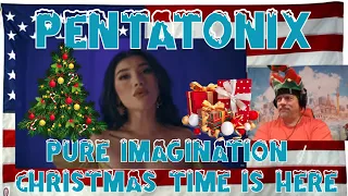 Pentatonix - Pure Imagination / Christmas Time Is Here (Official Video) - REACTION