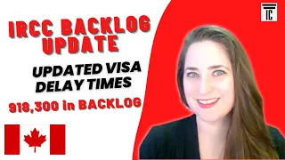 IRCC VISA BACKLOG PROCESSING TIMES | Backlog Update #5 | Expected Backlog Timelines #immigrationnews