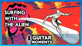Guitar Moments - Episode #1 - Joe Satriani Surfing With The Alien