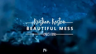 Kristian Kostov - Beautiful Mess (Lyrics Video)
