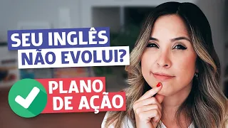 3 PASSOS PARA EVOLUIR DE NÍVEL NO INGLÊS EM 2023 (trago verdades)