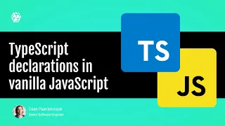 Adding TypeScript declarations to vanilla JavaScript!